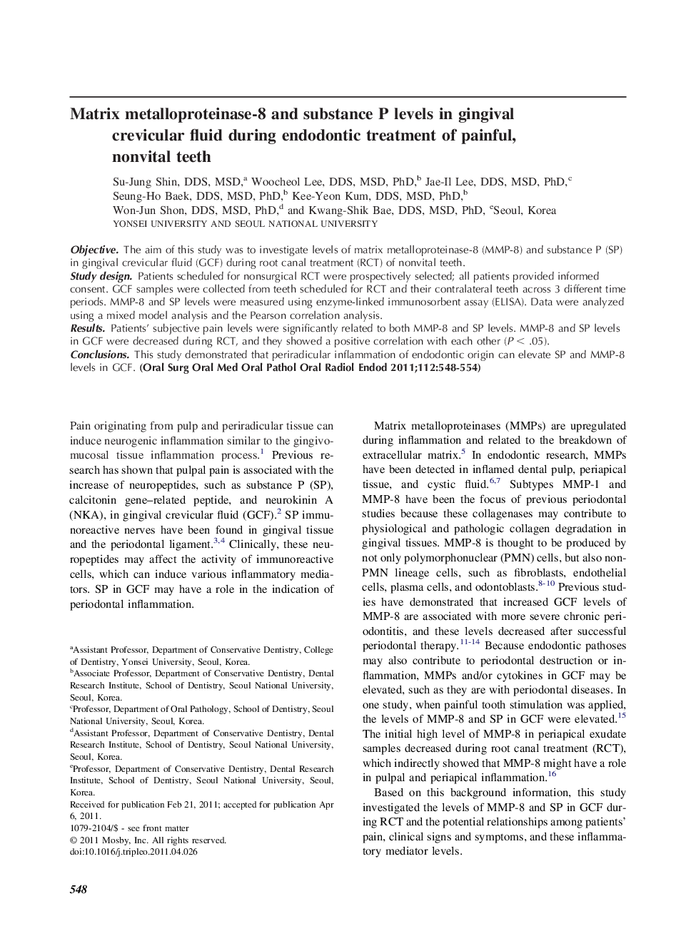 Matrix metalloproteinase-8 and substance P levels in gingival crevicular fluid during endodontic treatment of painful, nonvital teeth