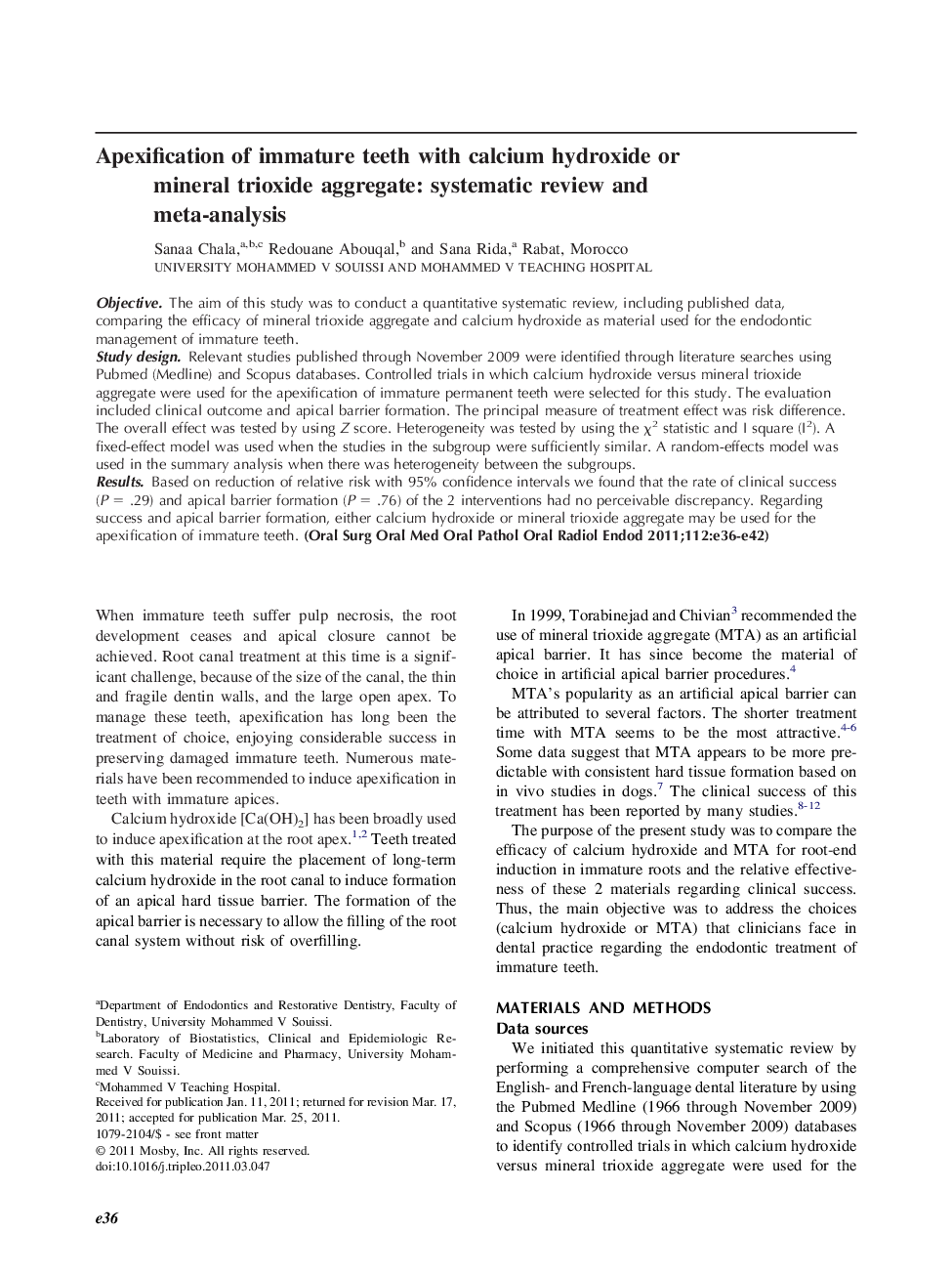 EndodontologyOnline only articleApexification of immature teeth with calcium hydroxide or mineral trioxide aggregate: systematic review and meta-analysis