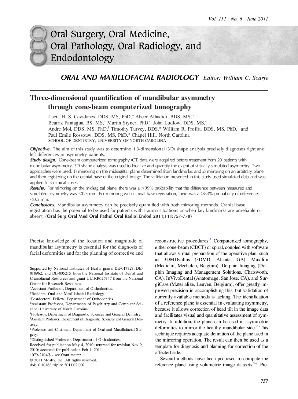 Oral and maxillofacial radiologyThree-dimensional quantification of mandibular asymmetry through cone-beam computerized tomography