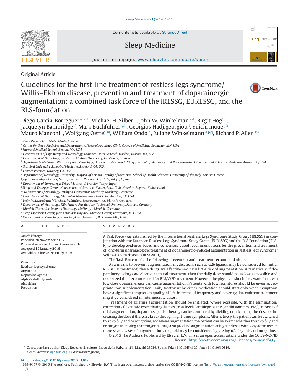 Original ArticleGuidelines for the first-line treatment of restless legs syndrome/Willis-Ekbom disease, prevention and treatment of dopaminergic augmentation: a combined task force of the IRLSSG, EURLSSG, and the RLS-foundation