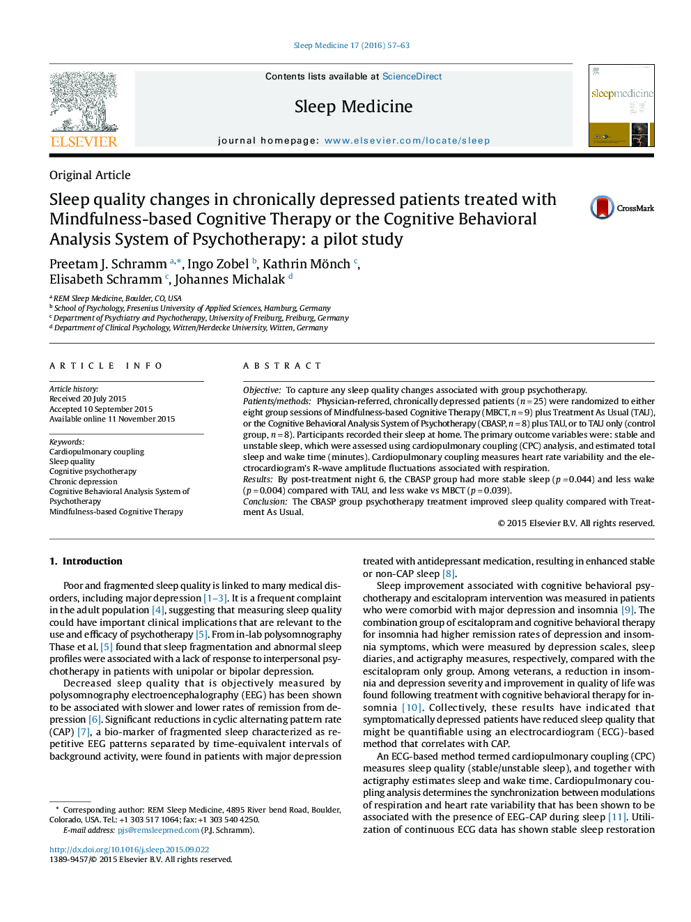 Original ArticleSleep quality changes in chronically depressed patients treated with Mindfulness-based Cognitive Therapy or the Cognitive Behavioral Analysis System of Psychotherapy: a pilot study