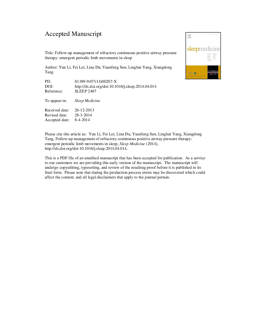 Follow-up management of refractory continuous positive airway pressure therapy: emergent periodic limb movements in sleep