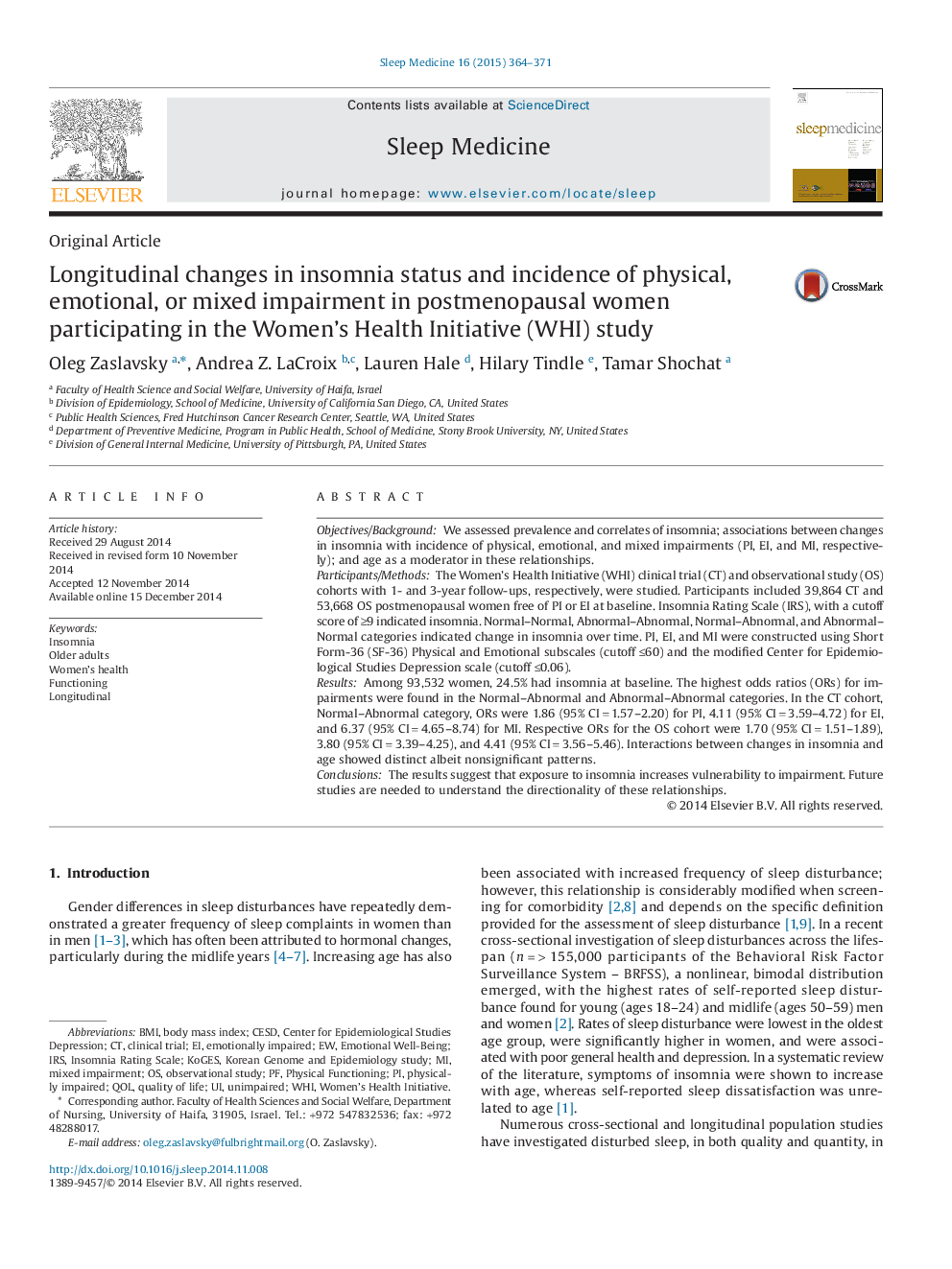 Original ArticleLongitudinal changes in insomnia status and incidence of physical, emotional, or mixed impairment in postmenopausal women participating in the Women's Health Initiative (WHI) study