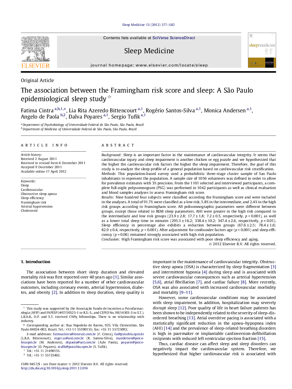 The association between the Framingham risk score and sleep: A SÃ£o Paulo epidemiological sleep study