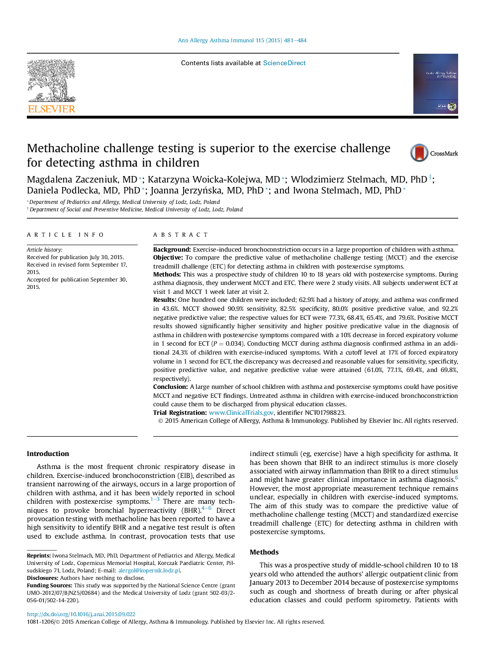 Methacholine challenge testing is superior to the exercise challenge for detecting asthma in children