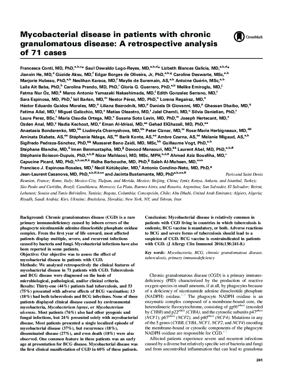 Immune deficiencies, infection, and systemic immune disordersMycobacterial disease in patients with chronic granulomatous disease: AÂ retrospective analysis of 71 cases