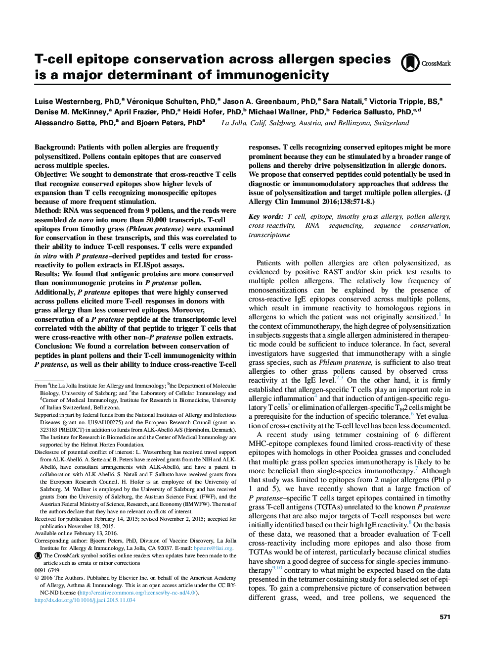 Mechanisms of allergy and clinical immunologyT-cell epitope conservation across allergen species is a major determinant of immunogenicity