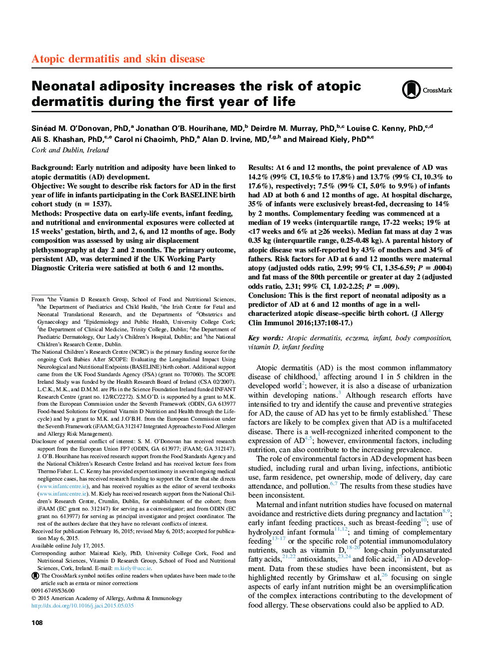Atopic dermatitis and skin diseaseNeonatal adiposity increases the risk of atopic dermatitis during the first year of life