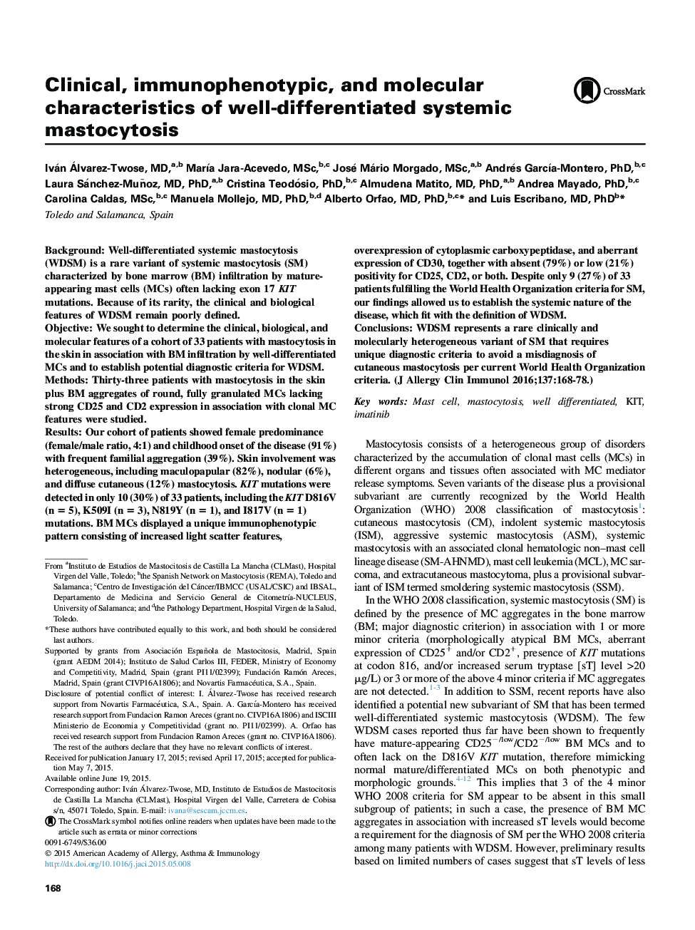 Food, drug, insect sting allergy, and anaphylaxisClinical, immunophenotypic, and molecular characteristics of well-differentiated systemic mastocytosis