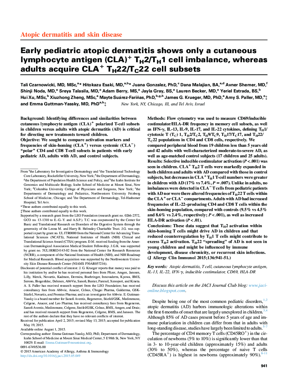 Atopic dermatitis and skin diseaseEarly pediatric atopic dermatitis shows only a cutaneous lymphocyte antigen (CLA)+ TH2/TH1 cell imbalance, whereas adults acquire CLA+ TH22/TC22 cell subsets