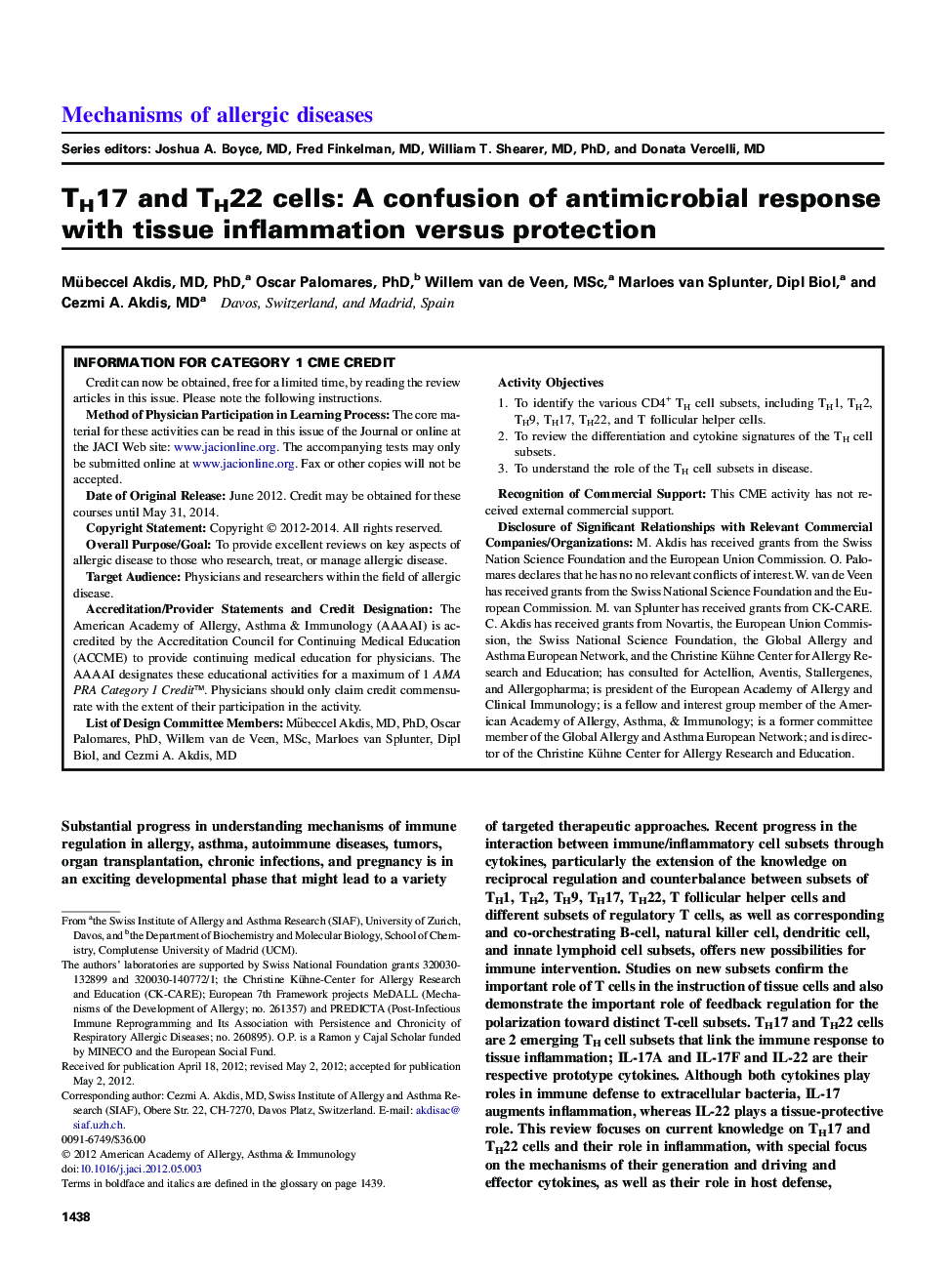Reviews and feature articleTH17 and TH22 cells: AÂ confusion of antimicrobial response with tissue inflammation versus protection