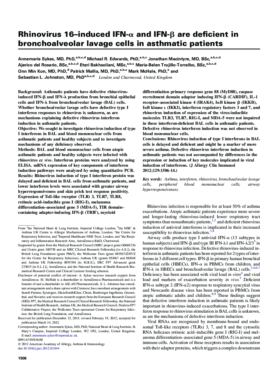 Rhinovirus 16-induced IFN-Î± and IFN-Î² are deficient in bronchoalveolar lavage cells in asthmatic patients