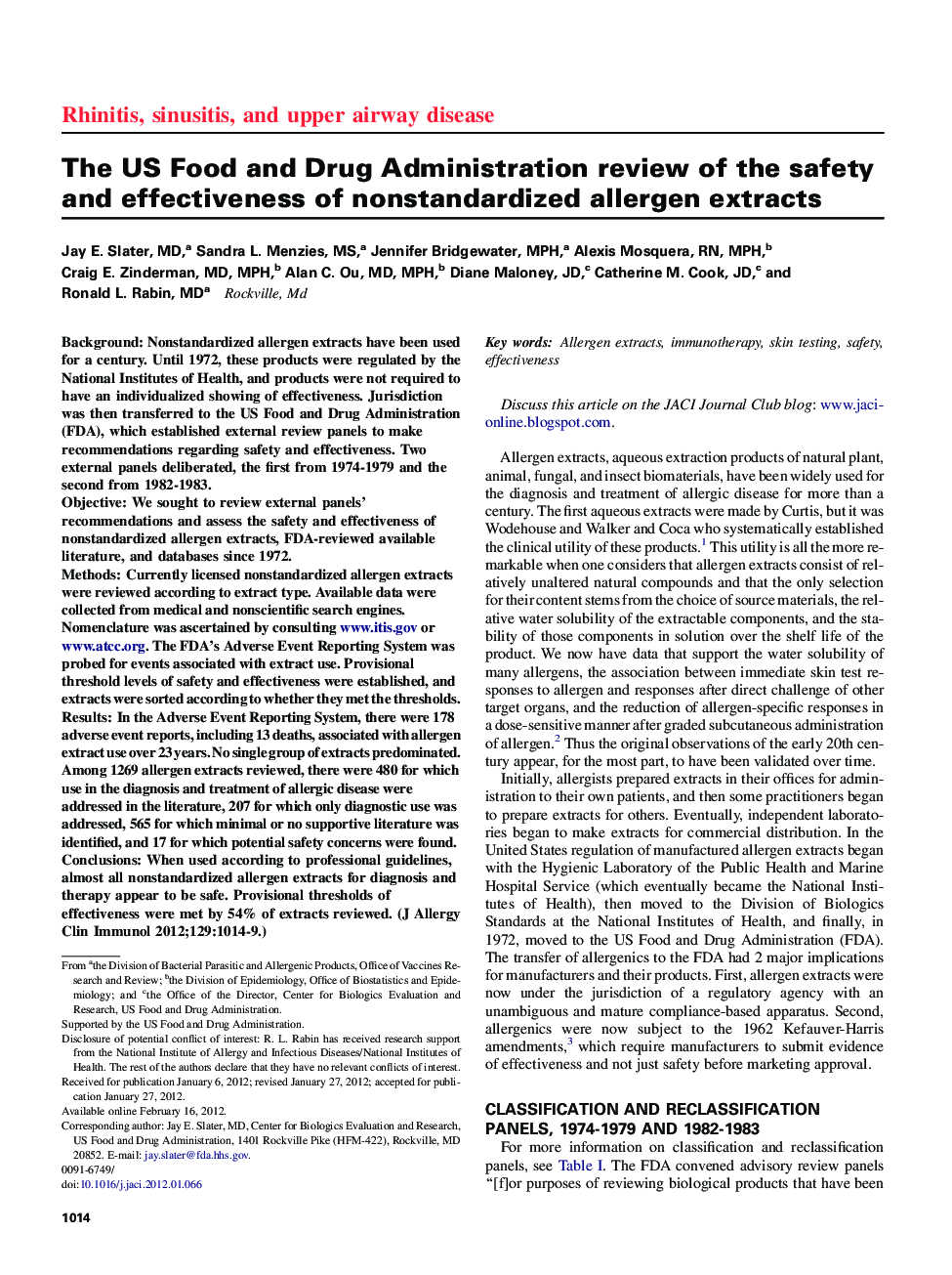 Rhinitis, sinusitis, and upper airway diseaseThe US Food and Drug Administration review of the safety and effectiveness of nonstandardized allergen extracts