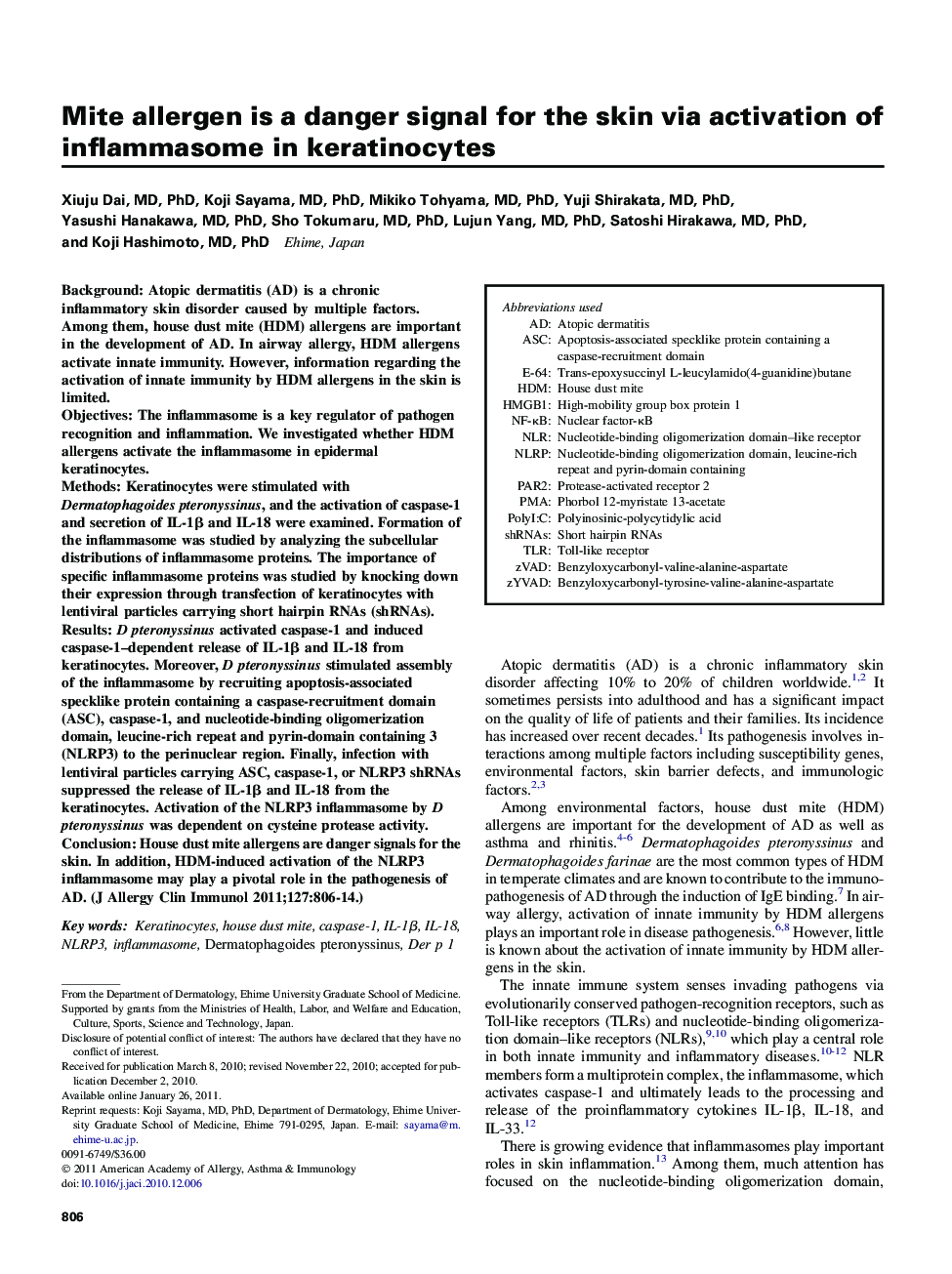 Mite allergen is a danger signal for the skin via activation of inflammasome in keratinocytes