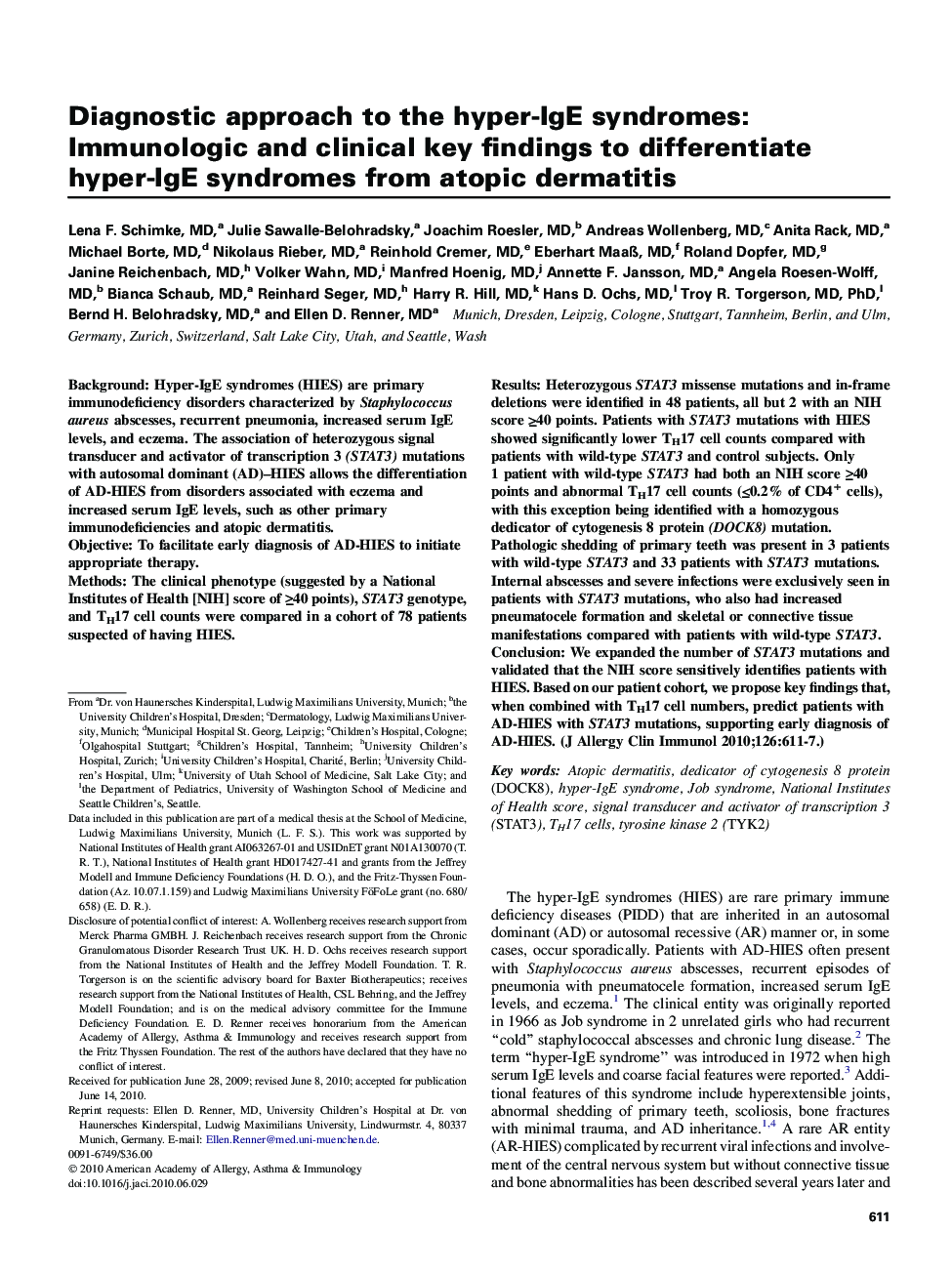 Immune deficiencies, infection, and systemic immune disordersDiagnostic approach to the hyper-IgE syndromes: Immunologic and clinical key findings to differentiate hyper-IgE syndromes from atopic dermatitis