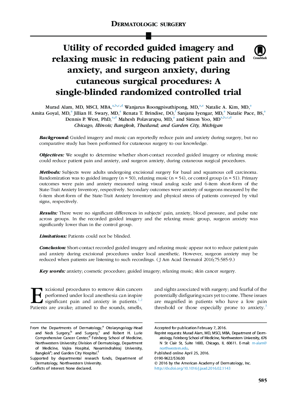 Dermatologic surgeryUtility of recorded guided imagery and relaxing music in reducing patient pain and anxiety, and surgeon anxiety, during cutaneous surgical procedures: A single-blinded randomized controlled trial