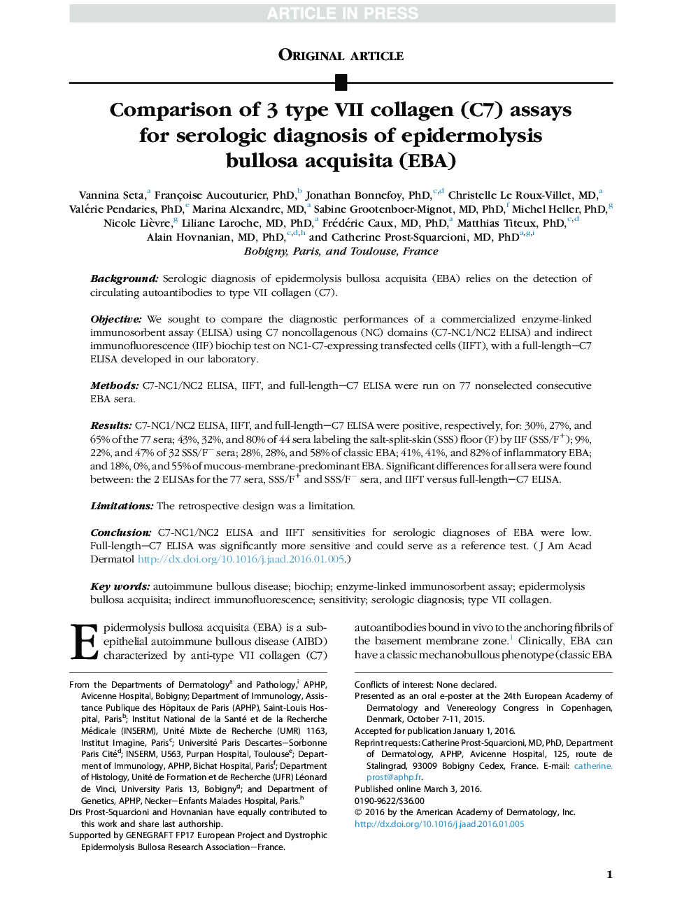 Comparison of 3 type VII collagen (C7) assays for serologic diagnosis of epidermolysis bullosa acquisita (EBA)