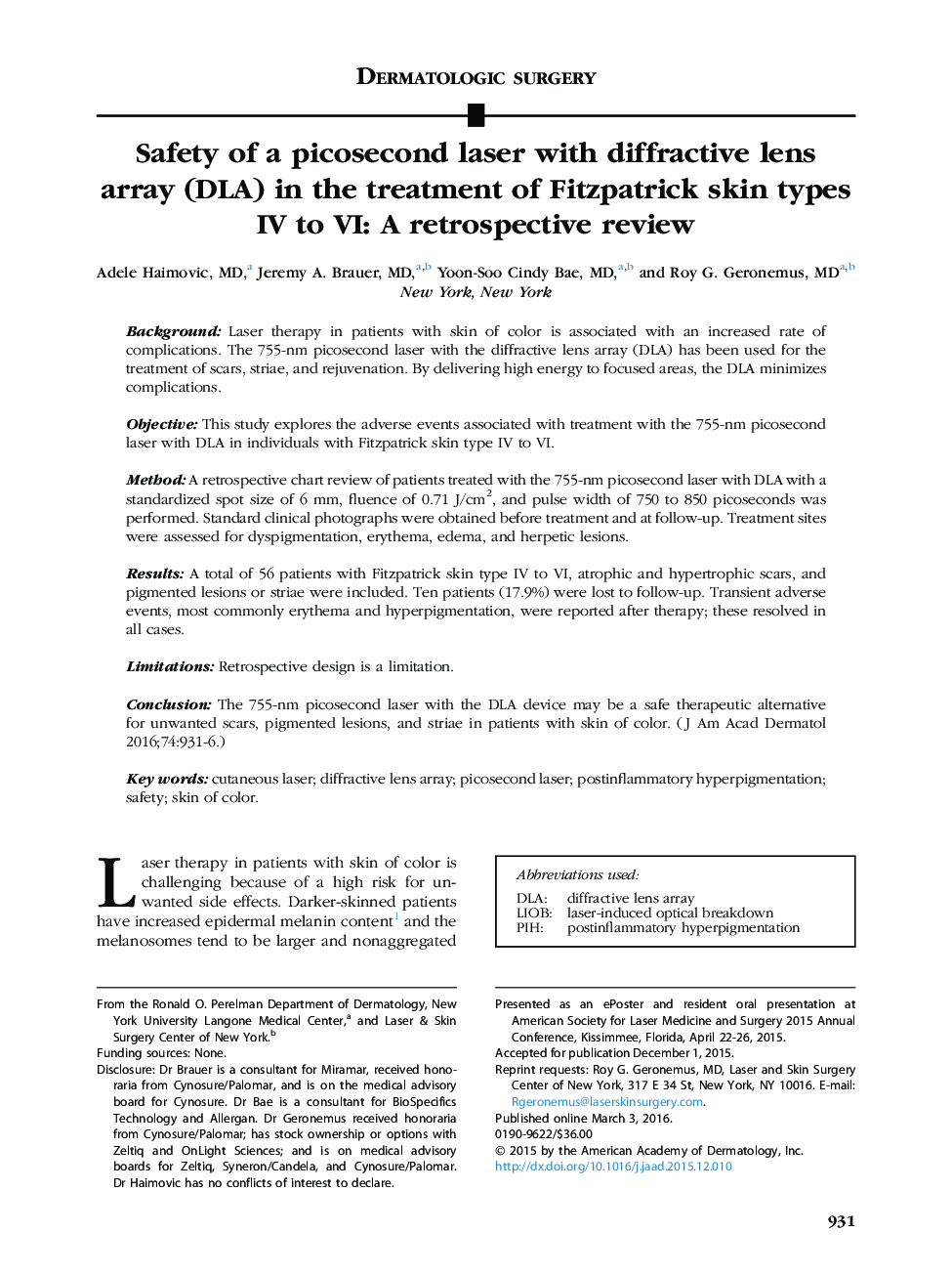 Dermatologic surgerySafety of a picosecond laser with diffractive lens array (DLA) in the treatment of Fitzpatrick skin types IV to VI: A retrospective review