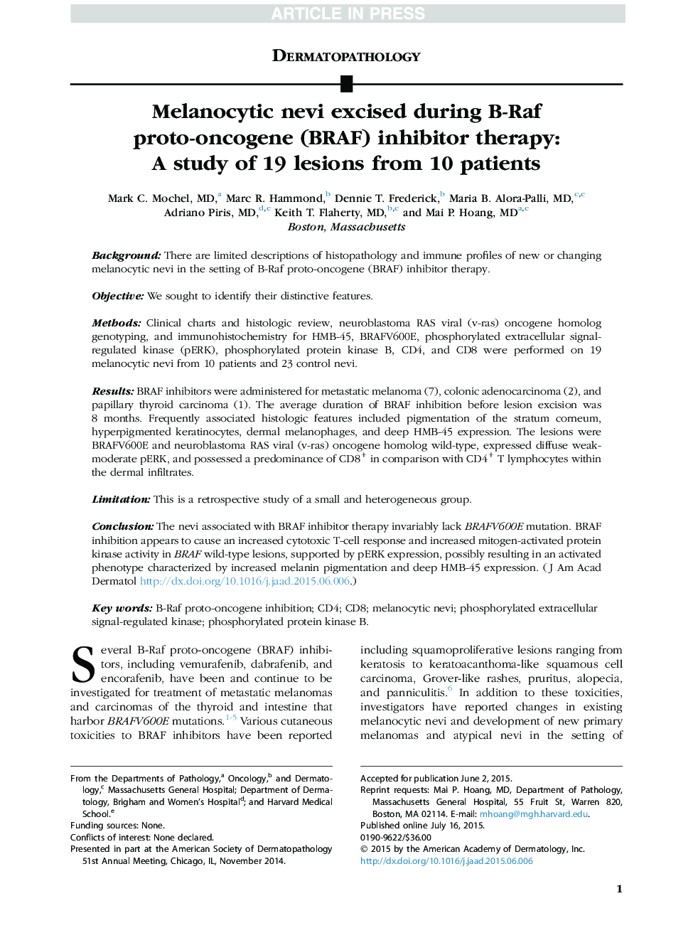 Melanocytic nevi excised during B-Raf proto-oncogene (BRAF) inhibitor therapy: A study of 19 lesions from 10 patients