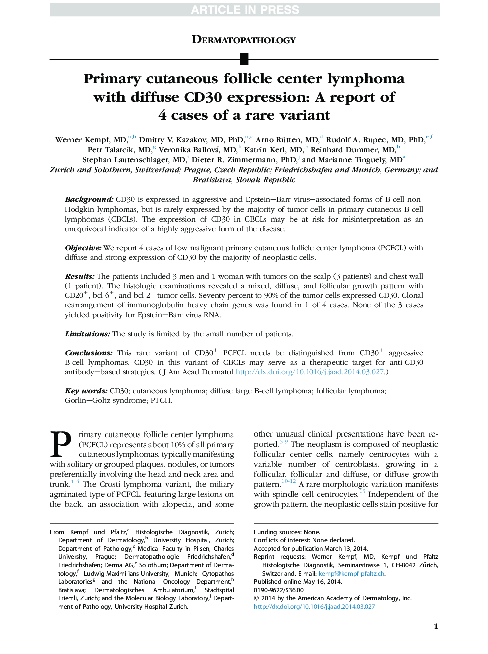 Primary cutaneous follicle center lymphoma withÂ diffuse CD30 expression: A report of 4Â casesÂ ofÂ aÂ rare variant