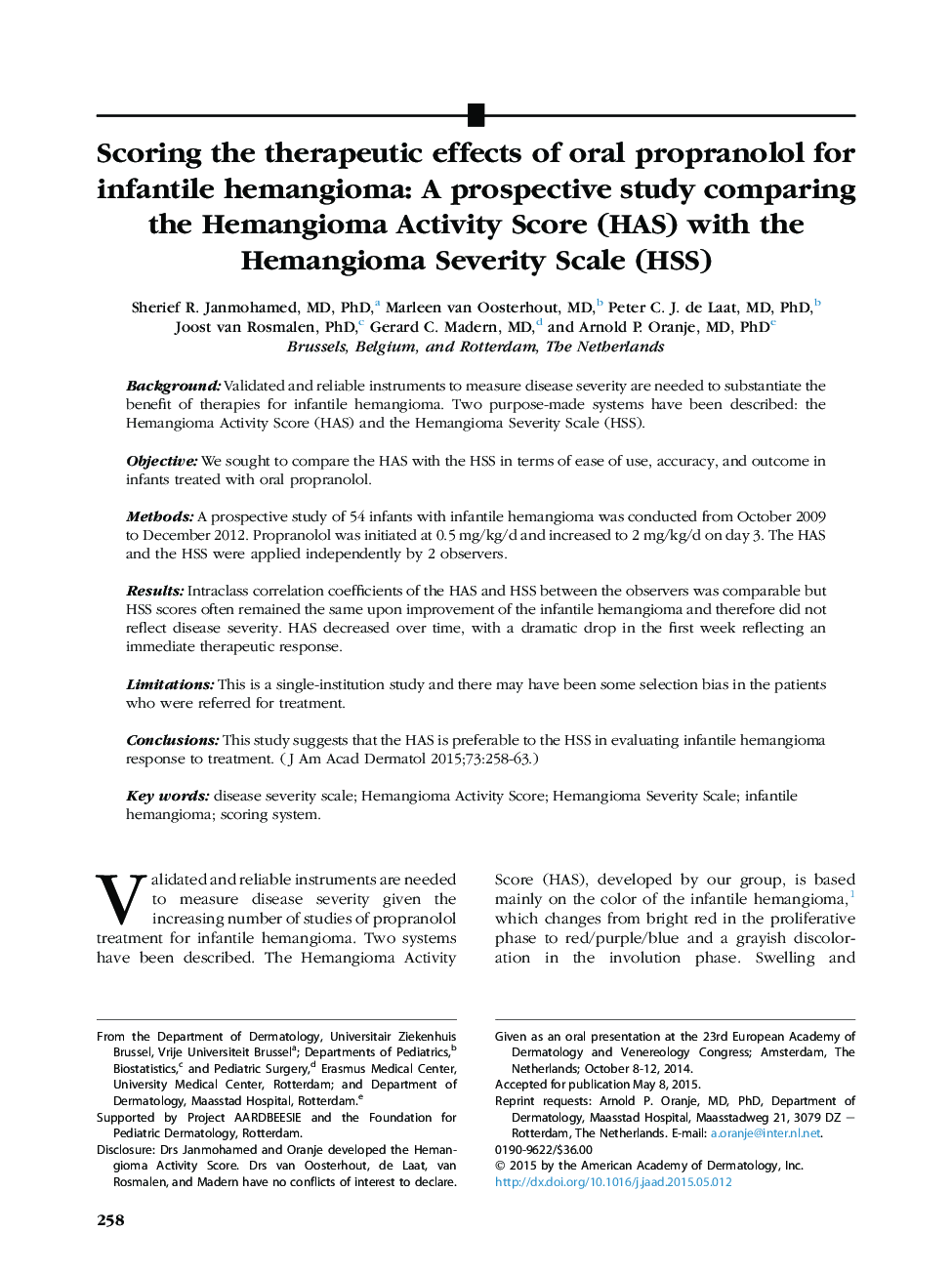 Original articleScoring the therapeutic effects of oral propranolol for infantile hemangioma: A prospective study comparing the Hemangioma Activity Score (HAS) with the Hemangioma Severity Scale (HSS)