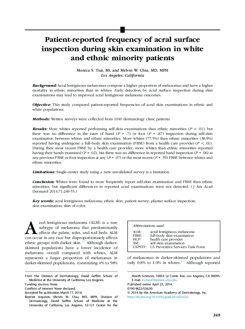 Original articlePatient-reported frequency of acral surface inspectionÂ during skin examination in white andÂ ethnic minority patients