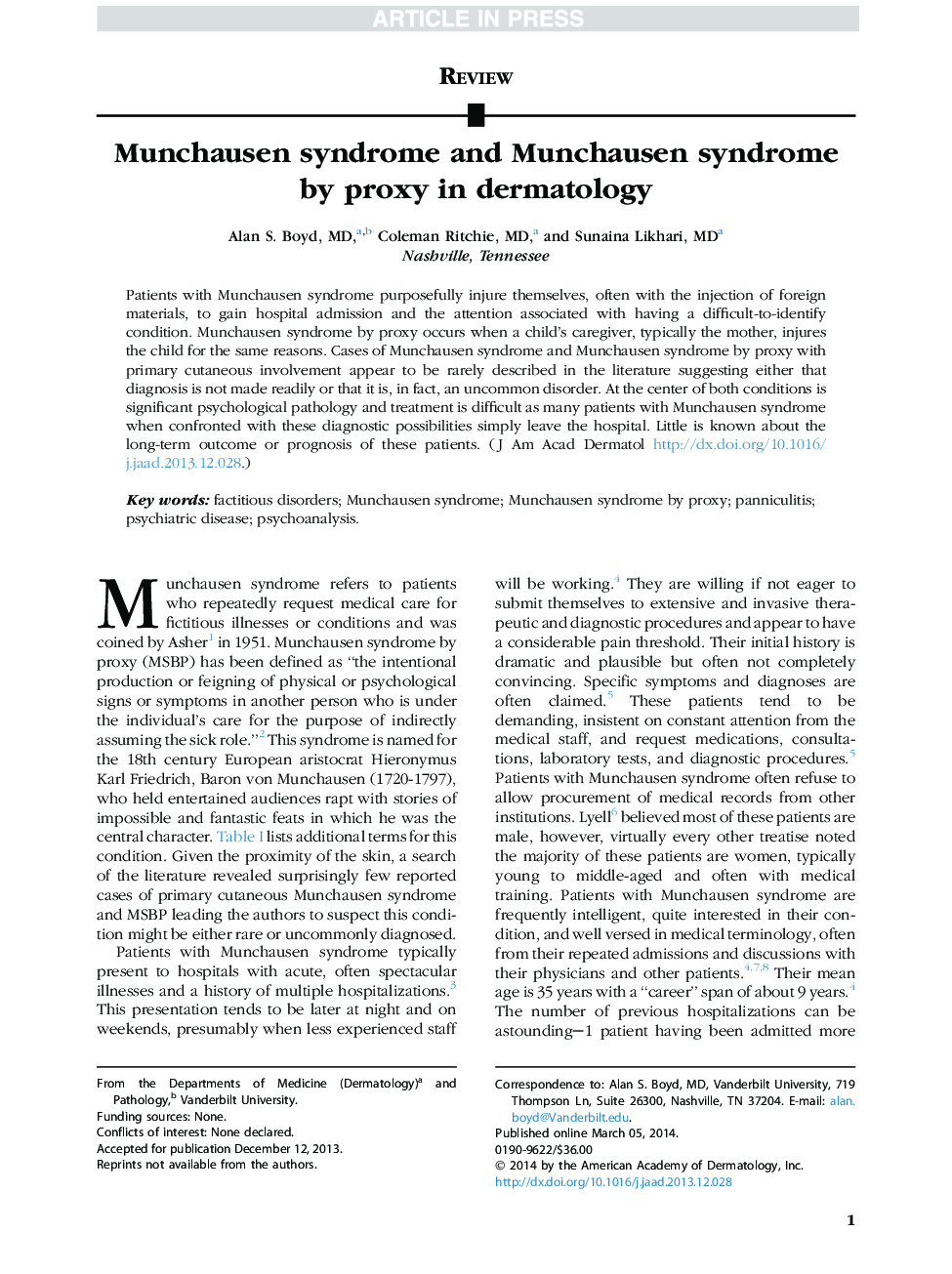 Munchausen syndrome and Munchausen syndrome byÂ proxy in dermatology