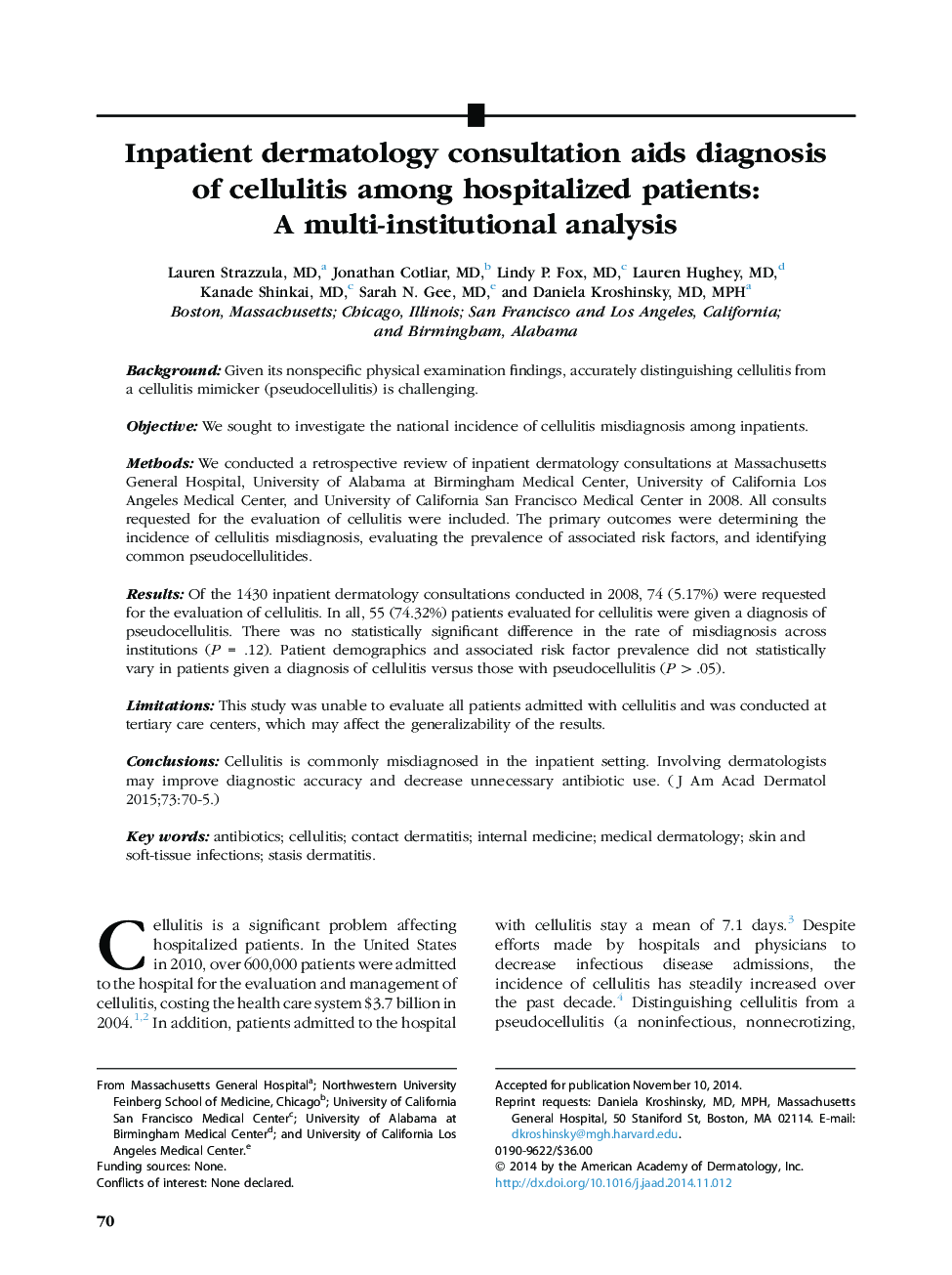 Original articleInpatient dermatology consultation aids diagnosis of cellulitis among hospitalized patients: A multi-institutional analysis