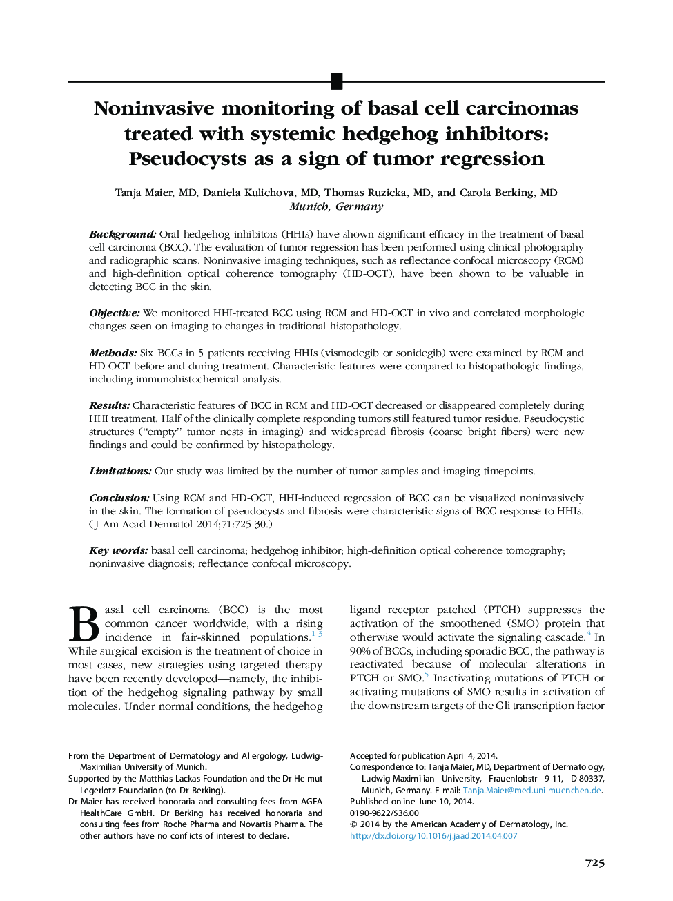 Original articleNoninvasive monitoring of basal cell carcinomas treated with systemic hedgehog inhibitors: Pseudocysts as a sign of tumor regression