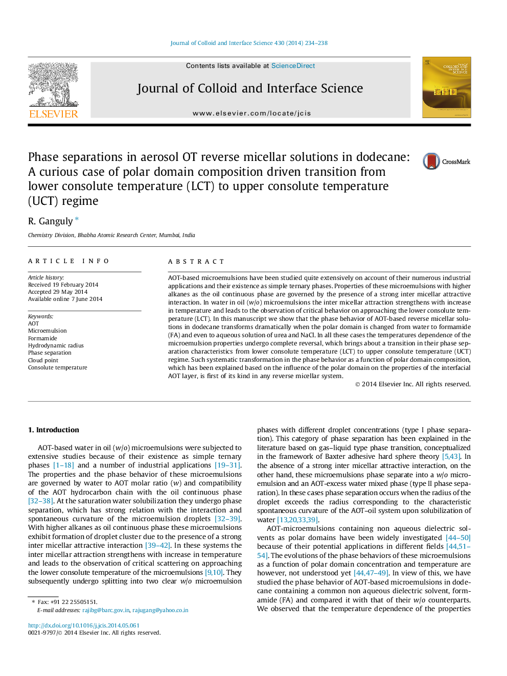 عکس صفحه اول مقاله: Phase separations in aerosol OT reverse micellar solutions in dodecane: A curious case of polar domain composition driven transition from lower consolute temperature (LCT) to upper consolute temperature (UCT) regime Phase separations in aerosol OT reverse micellar solutions in dodecane: A curious case of polar domain composition driven transition from lower consolute temperature (LCT) to upper consolute temperature (UCT) regime