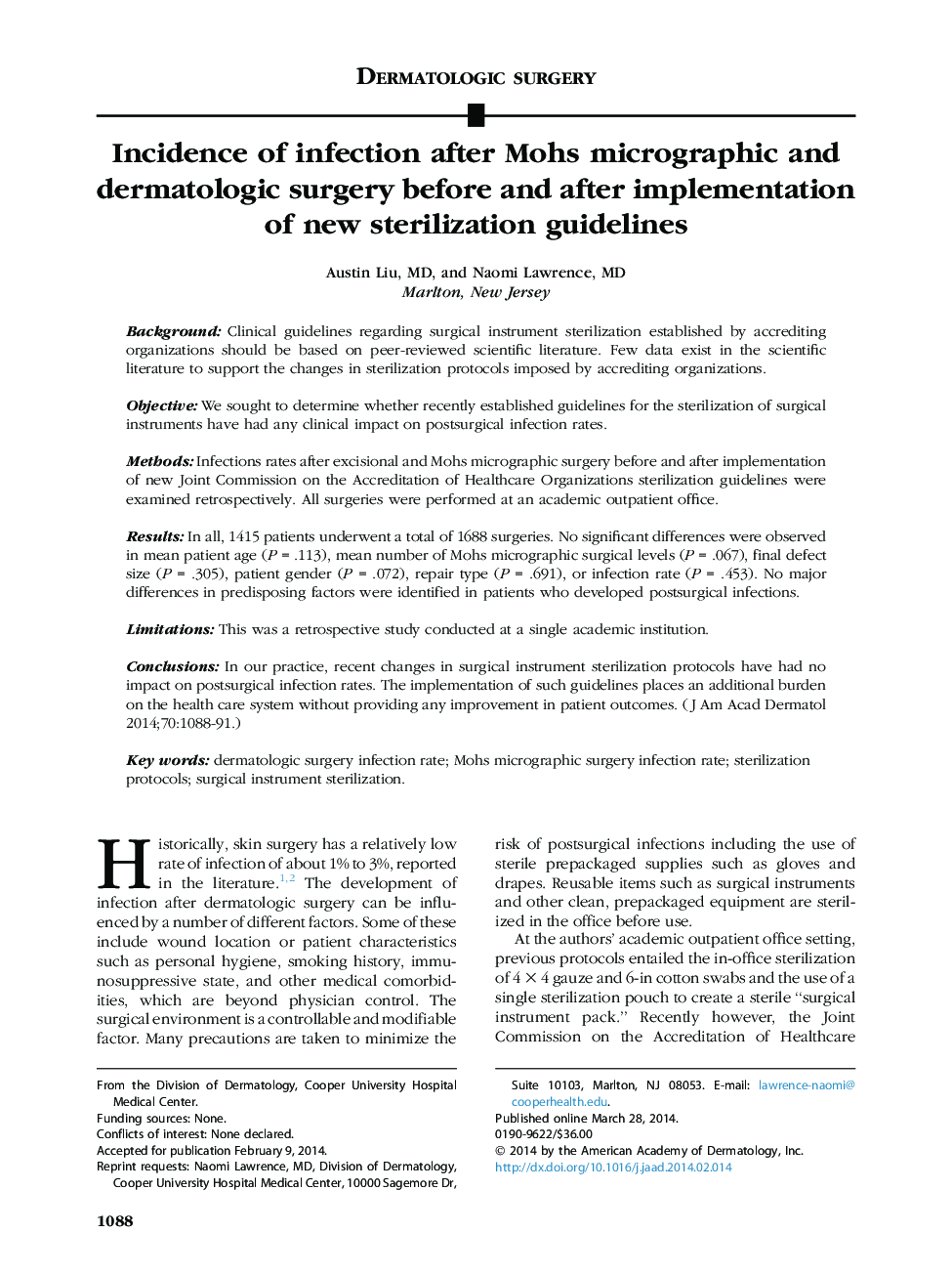 Dermatologic surgeryIncidence of infection after Mohs micrographic and dermatologic surgery before and after implementation of new sterilization guidelines