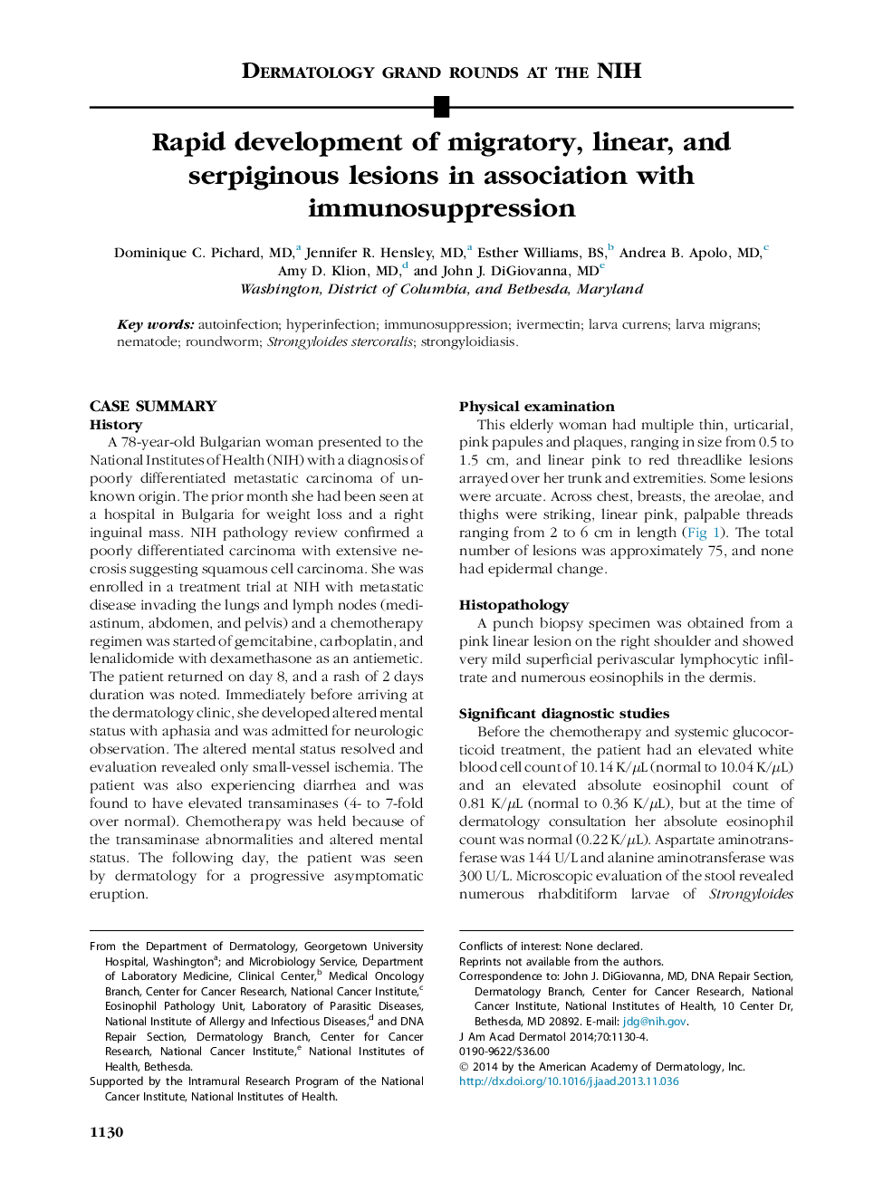 Dermatology grand rounds at the NIHRapid development of migratory, linear, and serpiginous lesions in association with immunosuppression