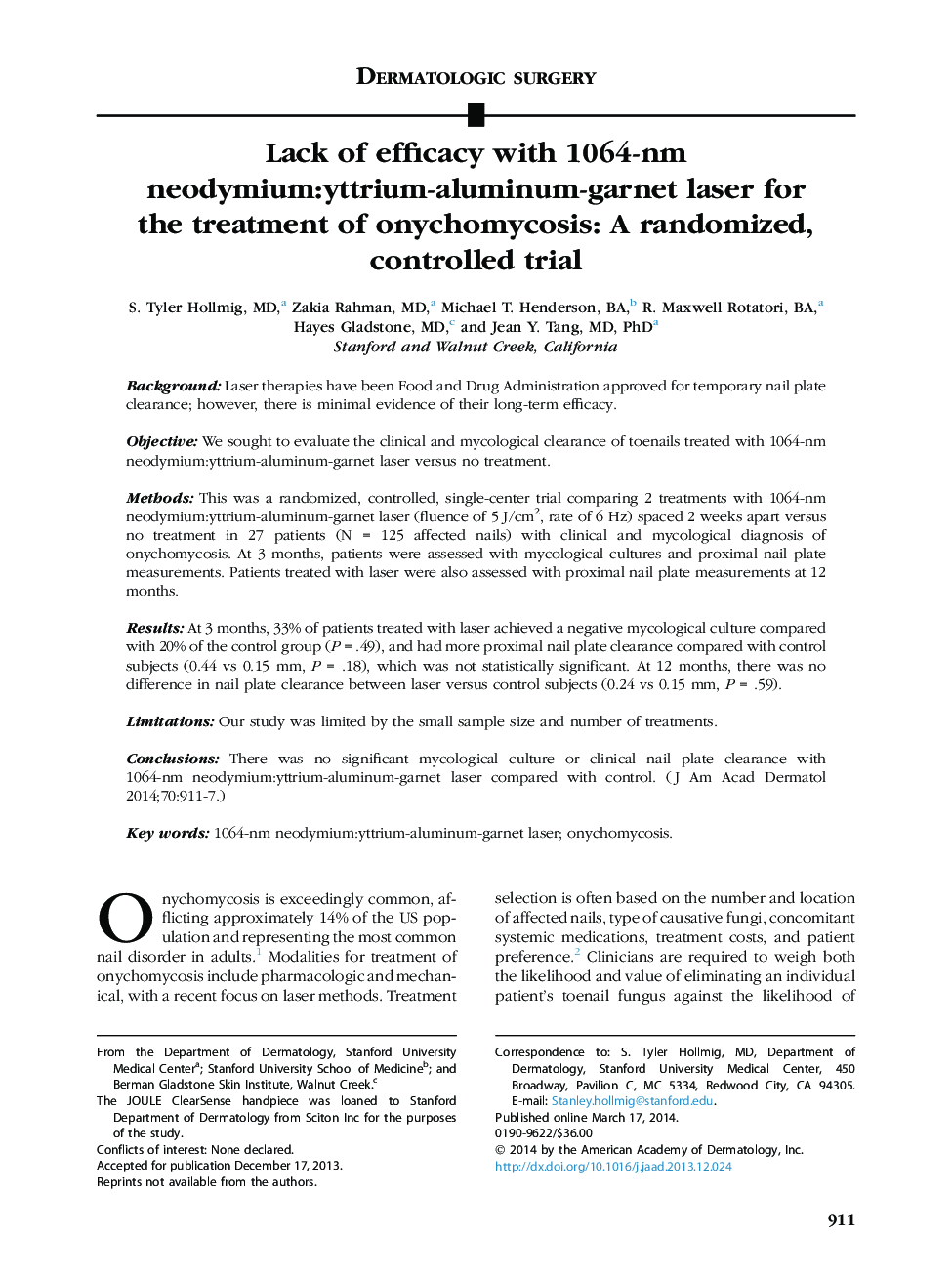 Lack of efficacy with 1064-nm neodymium:yttrium-aluminum-garnet laser for theÂ treatment of onychomycosis: A randomized, controlled trial