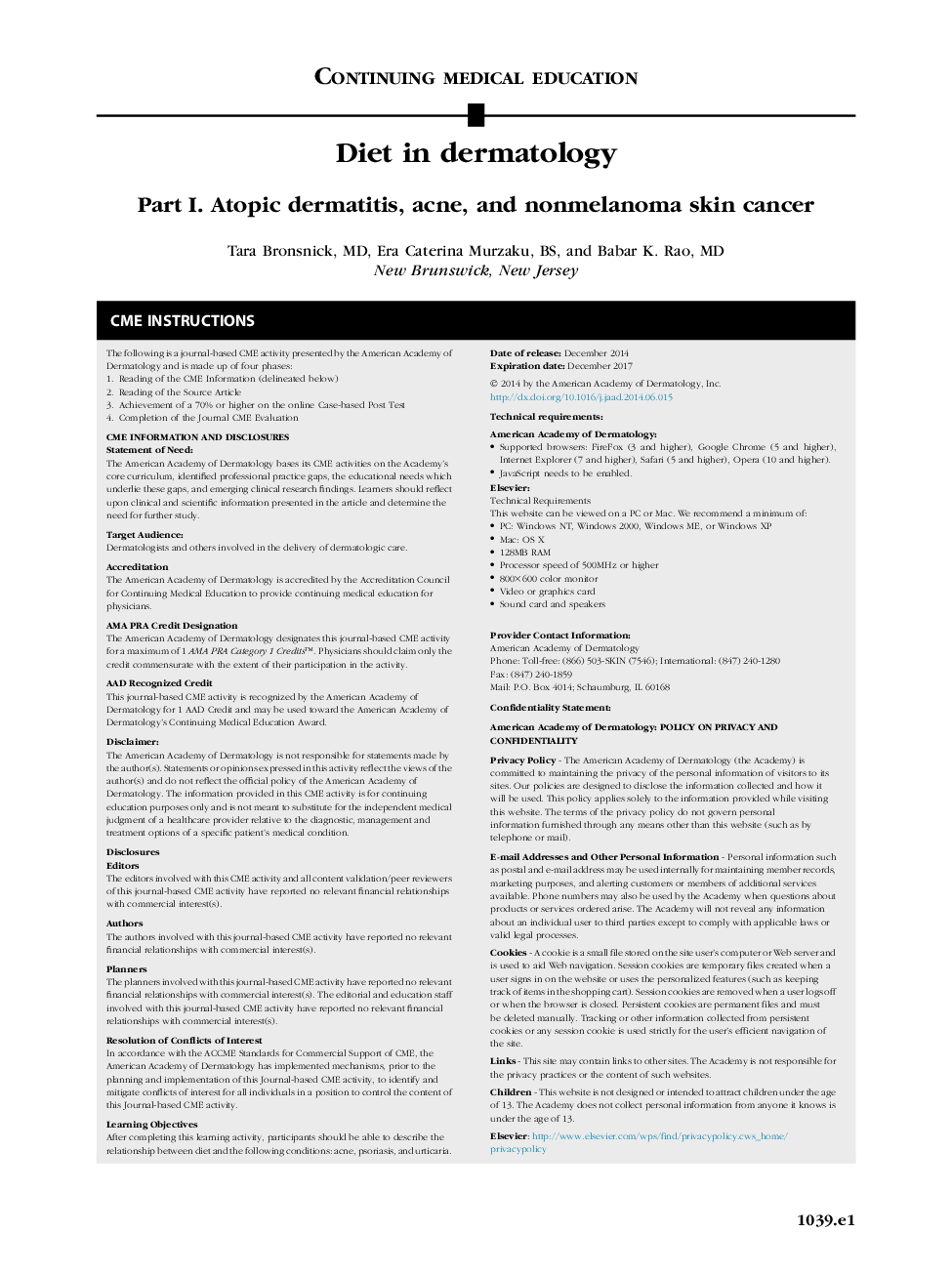 Continuing medical educationDiet in dermatology: Part I. Atopic dermatitis, acne, and nonmelanoma skin cancer