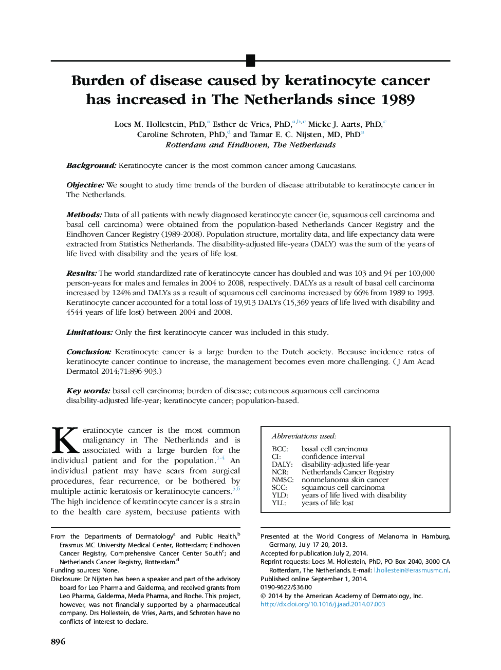 مقاله اصلی بیماری ناشی از سرطان کراتینوسیت در هلند از سال 1989 افزایش یافته است 
