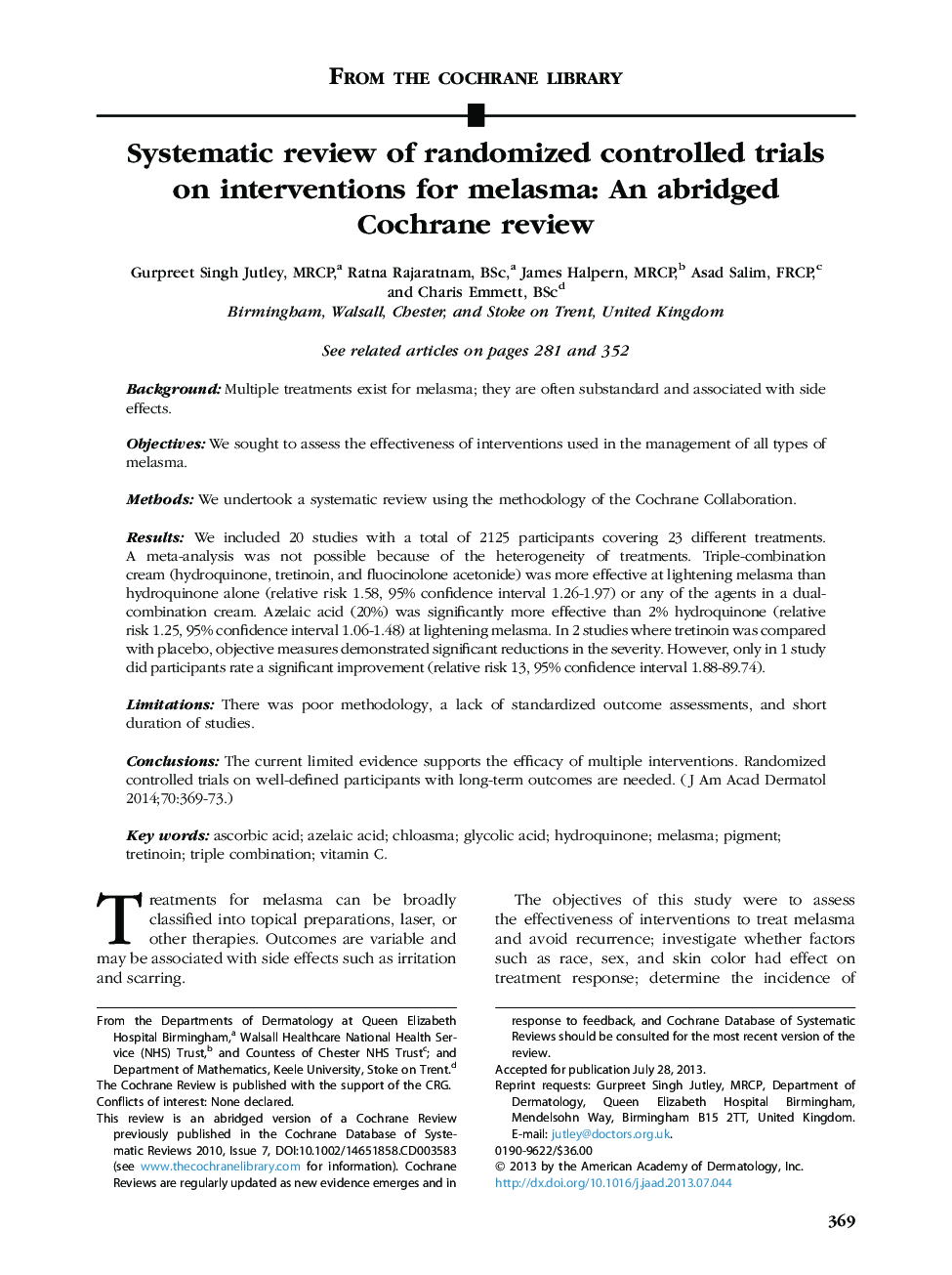 Systematic review of randomized controlled trials onÂ interventions for melasma: An abridged CochraneÂ review