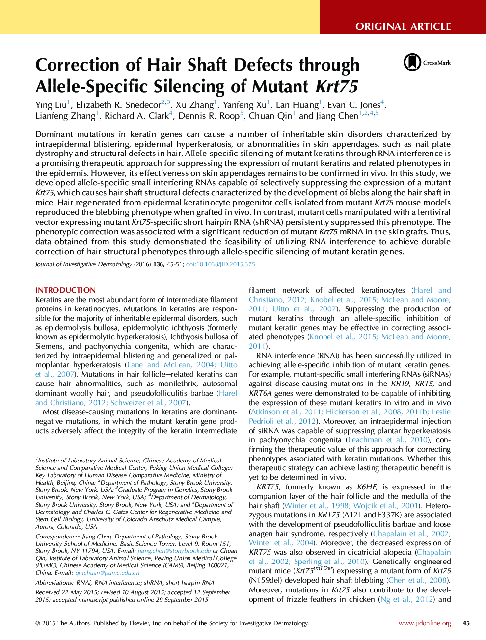 Original ArticleAppendagesCorrection of Hair Shaft Defects through Allele-Specific Silencing of Mutant Krt75