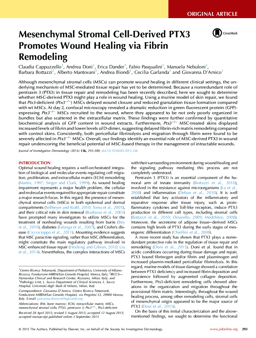 Original ArticleWound HealingMesenchymal Stromal Cell-Derived PTX3 Promotes Wound Healing via Fibrin Remodeling