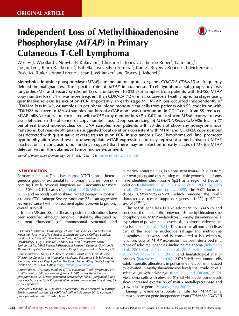 Original ArticleTumor BiologyIndependent Loss of Methylthioadenosine Phosphorylase (MTAP) in Primary Cutaneous T-Cell Lymphoma