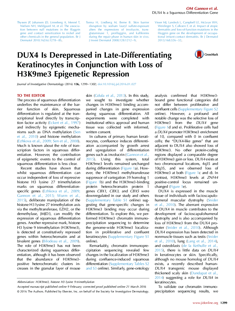 DUX4 Is Derepressed in Late-Differentiating Keratinocytes in Conjunction with Loss of H3K9me3 Epigenetic Repression