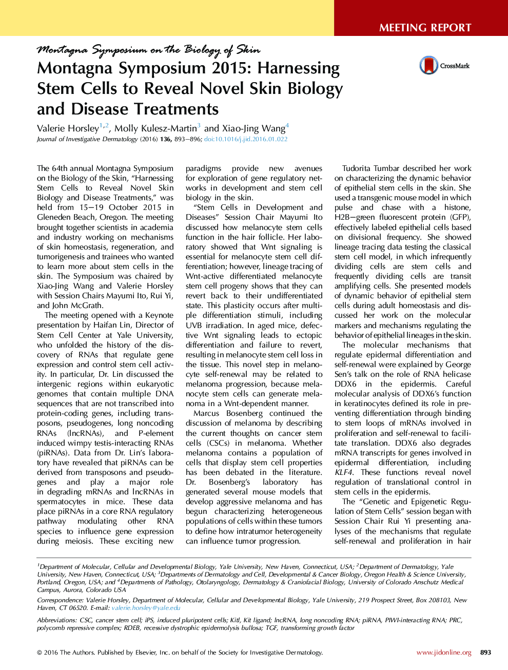 سمپلویس مونتاگا 2015: استفاده از سلول های بنیادی برای تشخیص زیست شناسی پوست و درمان بیماری های پوستی 