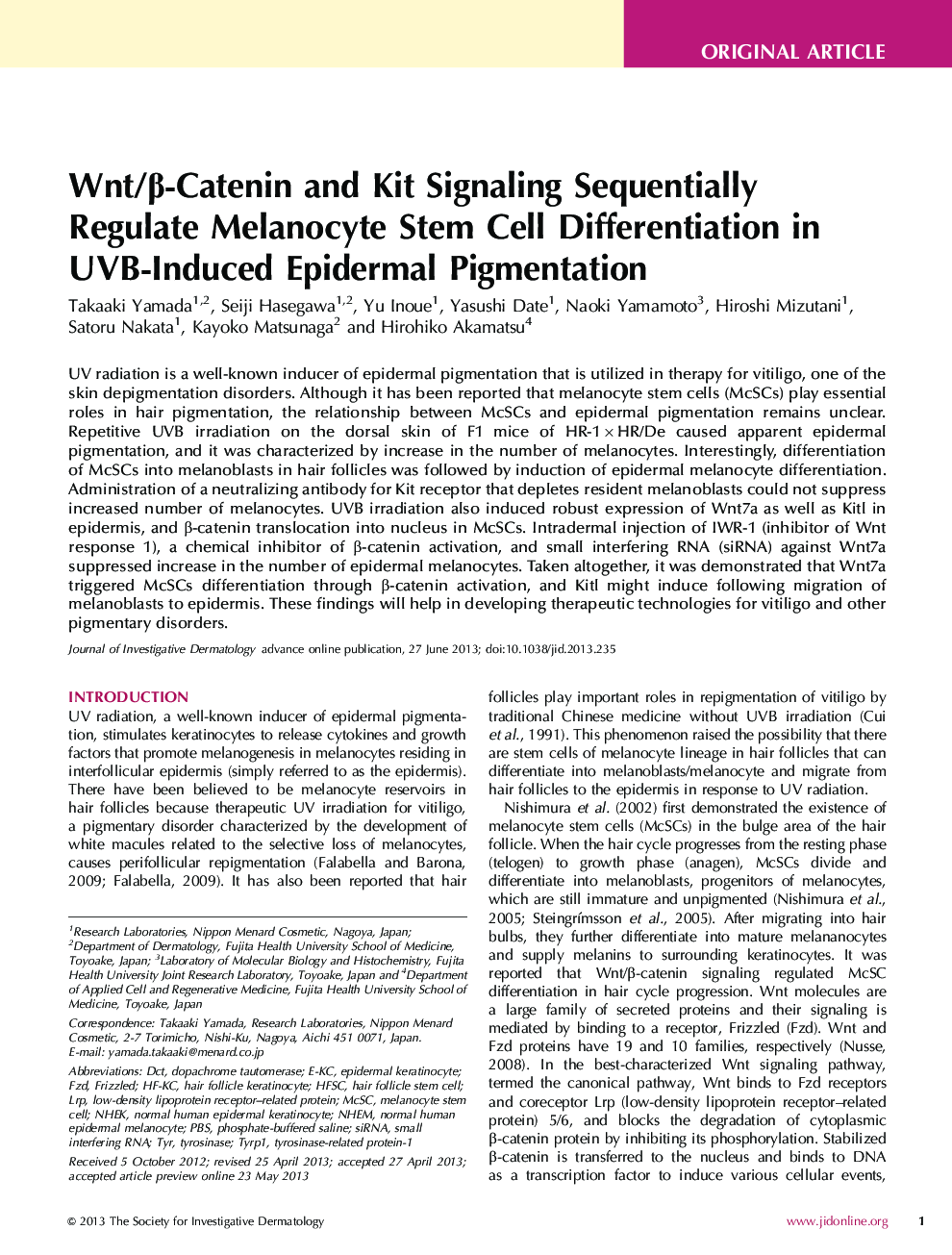 Wnt/Î²-Catenin and Kit Signaling Sequentially Regulate Melanocyte Stem Cell Differentiation in UVB-Induced Epidermal Pigmentation