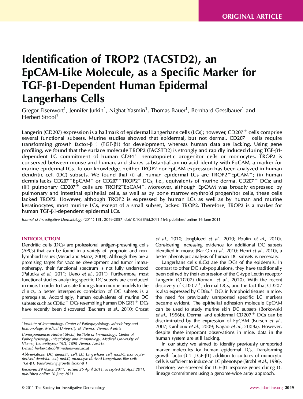 Identification of TROP2 (TACSTD2), an EpCAM-Like Molecule, as a Specific Marker for TGF-Î²1-Dependent Human Epidermal Langerhans Cells
