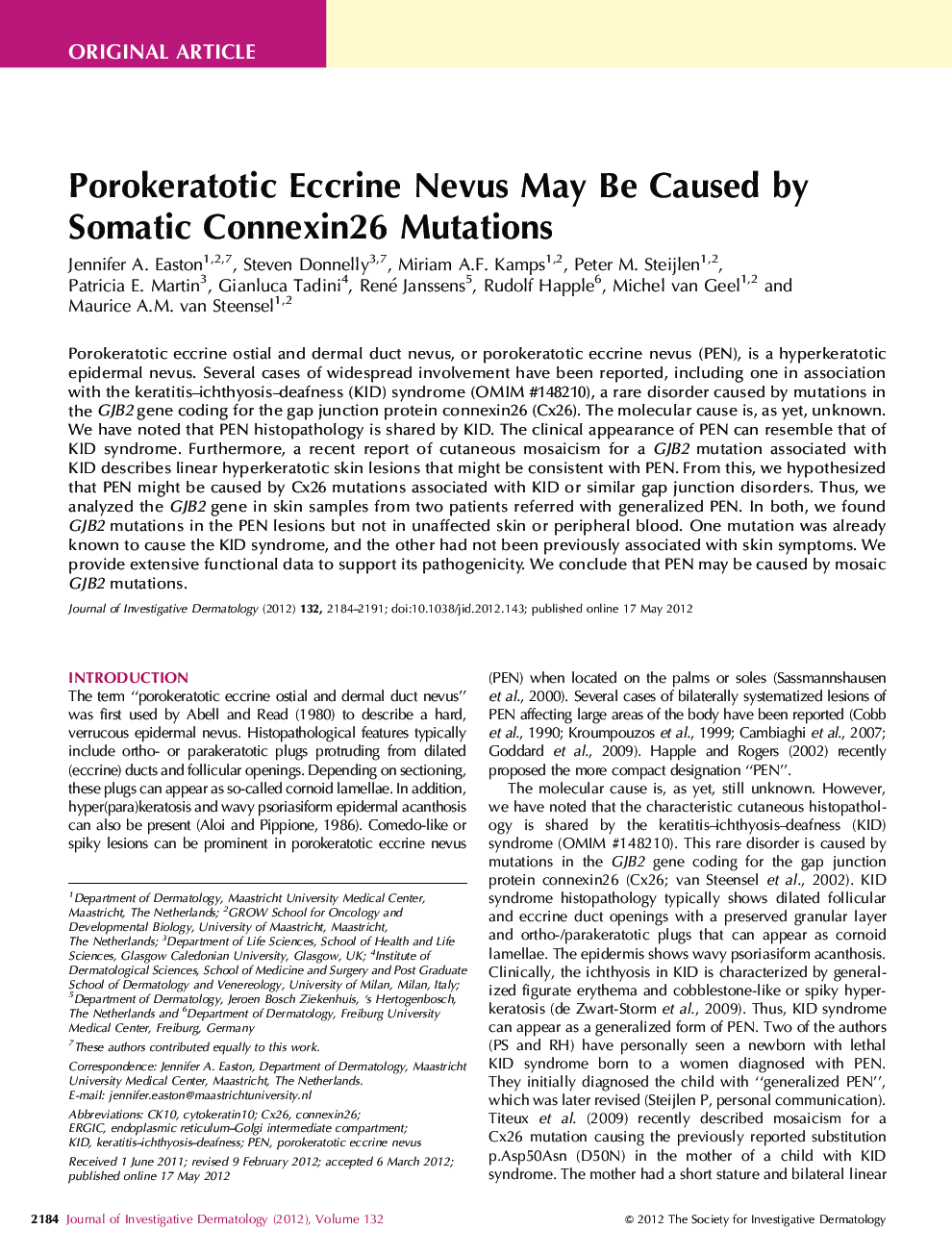 Original ArticlePorokeratotic Eccrine Nevus May Be Caused by Somatic Connexin26 Mutations
