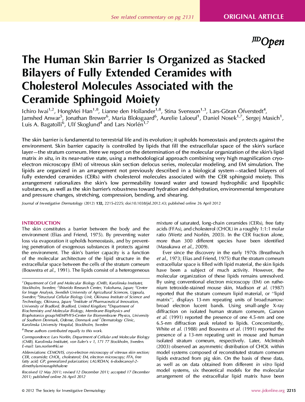 The Human Skin Barrier Is Organized as Stacked Bilayers of Fully Extended Ceramides with Cholesterol Molecules Associated with the Ceramide Sphingoid Moiety