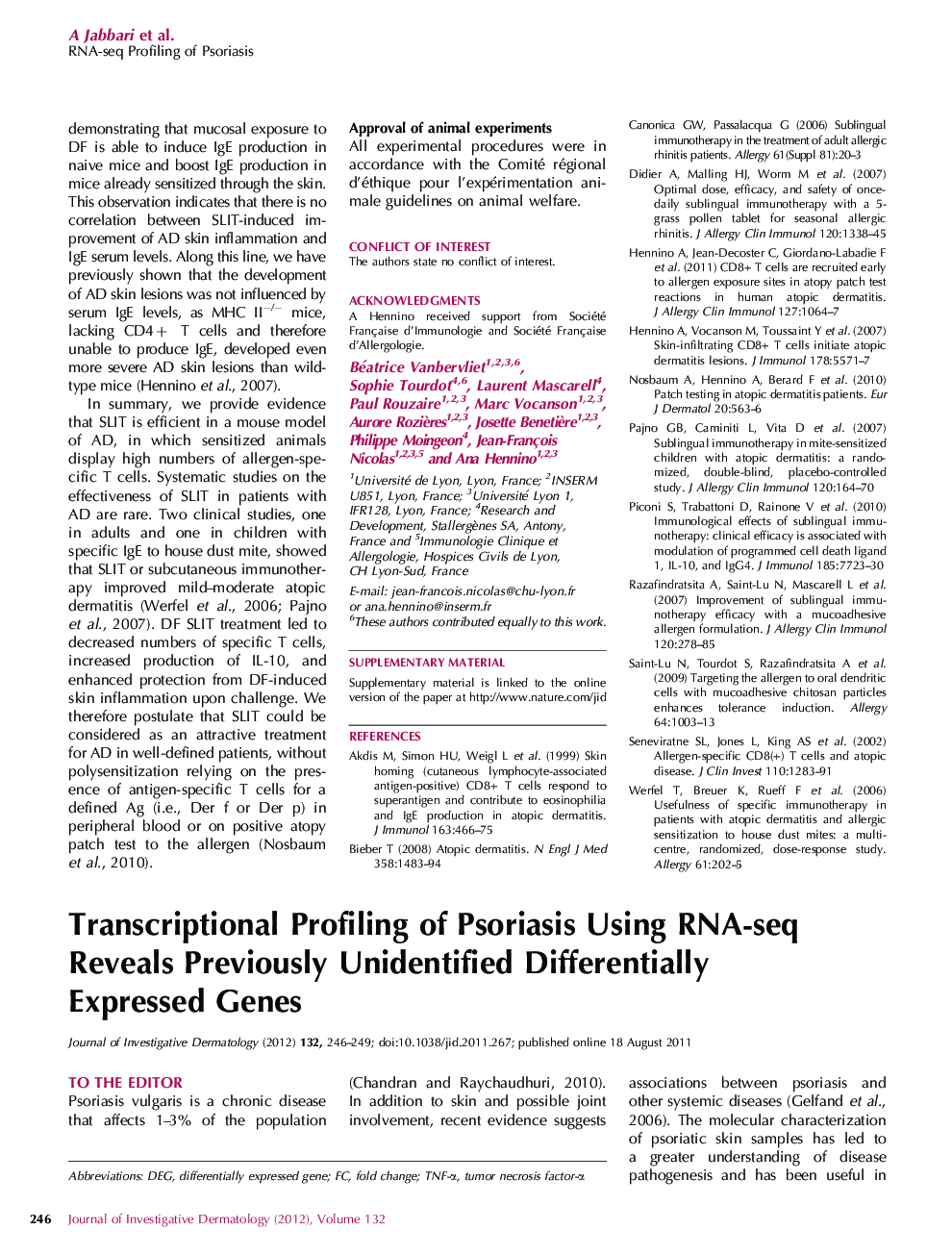 Transcriptional Profiling of Psoriasis Using RNA-seq Reveals Previously Unidentified Differentially Expressed Genes