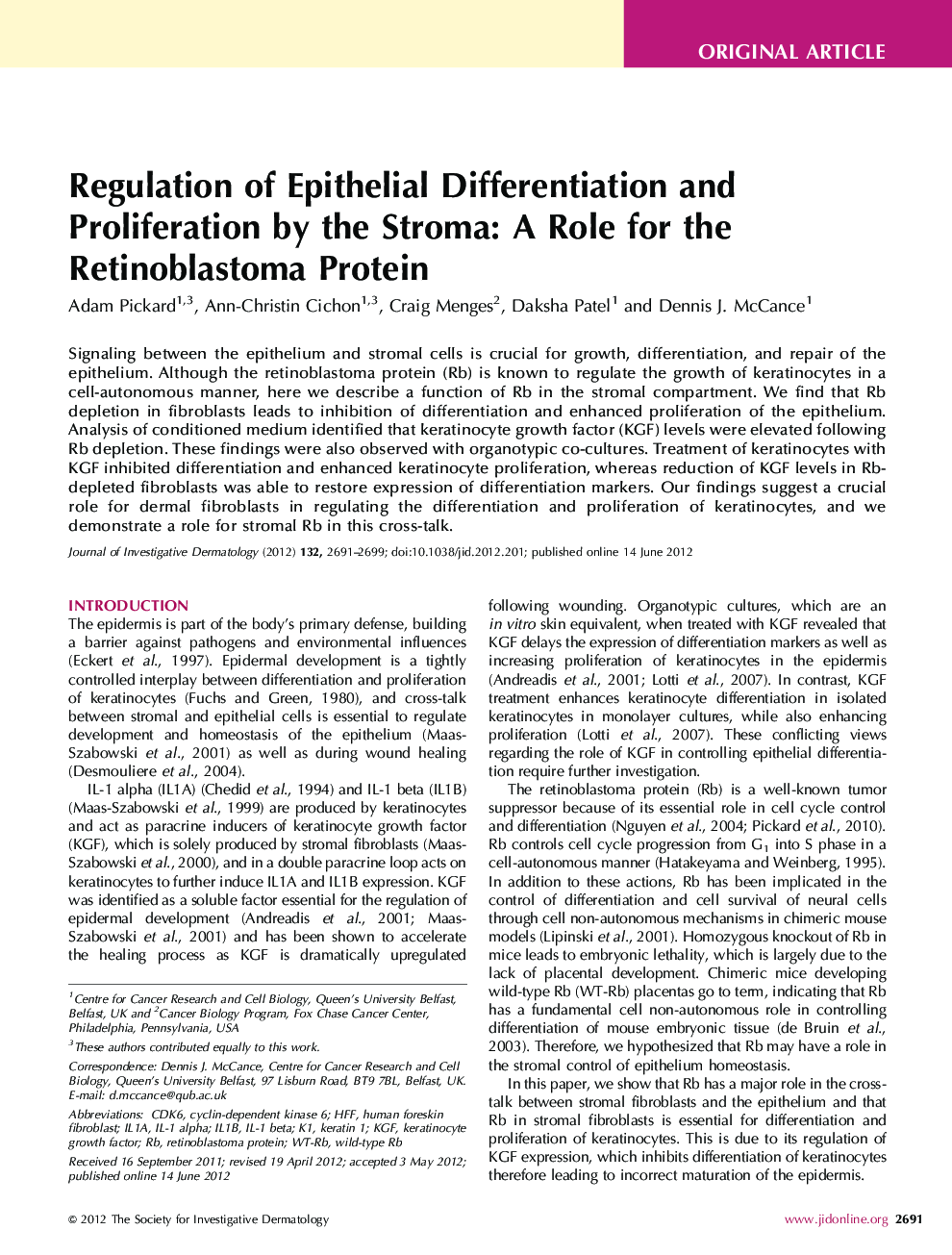 Original ArticleRegulation of Epithelial Differentiation and Proliferation by the Stroma: A Role for the Retinoblastoma Protein