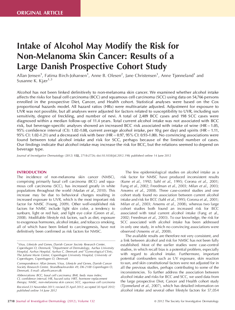 Intake of Alcohol May Modify the Risk for Non-Melanoma Skin Cancer: Results of a Large Danish Prospective Cohort Study