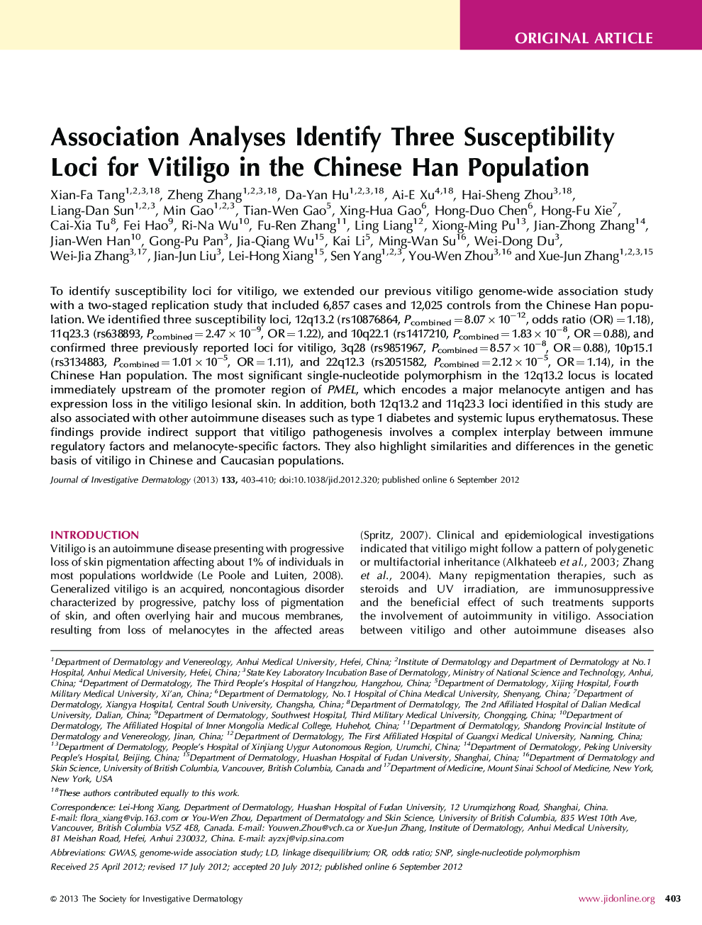 Original ArticleAssociation Analyses Identify Three Susceptibility Loci for Vitiligo in the Chinese Han Population
