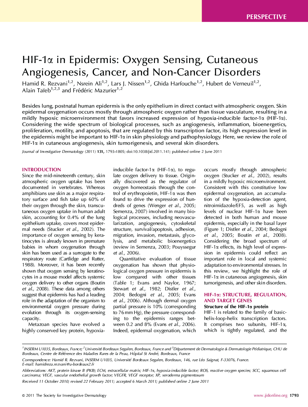 PerspectiveHIF-1Î± in Epidermis: Oxygen Sensing, Cutaneous Angiogenesis, Cancer, and Non-Cancer Disorders